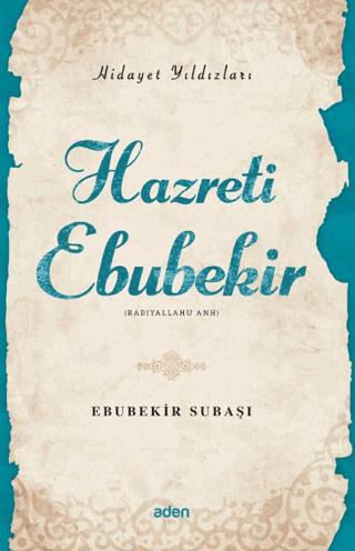 Hidayet Yıldızları - Hazreti Ebubekir
