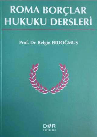 Roma Borçlar Hukuku Dersleri