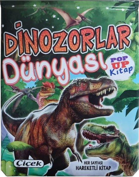 Dinozorlar Dünyası - Pop Up Kitap - Her Sayfası Hareketli Kitap | Çiçek Yayıncılık (İnce Kapak)  - Resim 1
