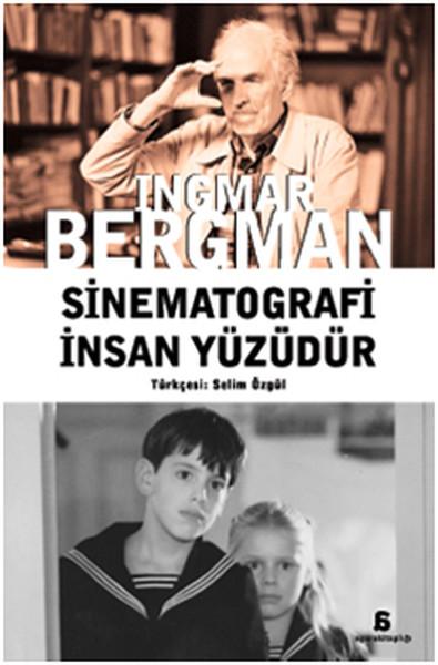 Sinematografi İnsan Yüzüdür | Agora Kitaplığı (İnce Kapak)  - Resim 1