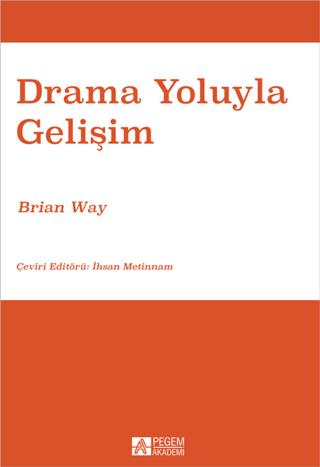 Drama Yoluyla Gelişim | Pegem Akademi Yayıncılık (Ciltsiz)  - Resim 1