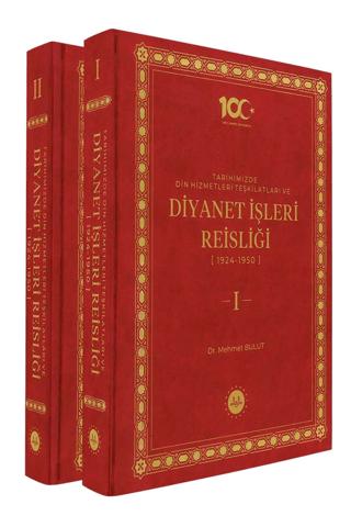 Tarihimizde Din Hizmetleri Teşkilatları ve Diyanet İşleri Reisliği (2 Cilt)