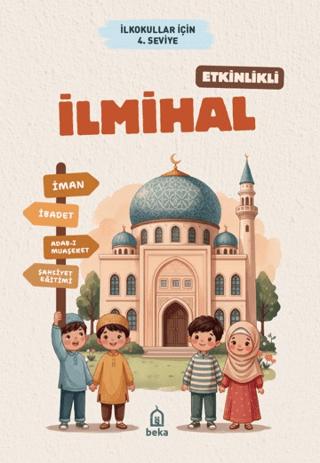 Etkinlikli İlmihal 4. Seviye | Beka Yayınları (Ciltsiz)  - Resim 1