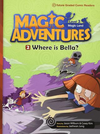 Magic Adventures - 2 : Where is Bella? - Level 2