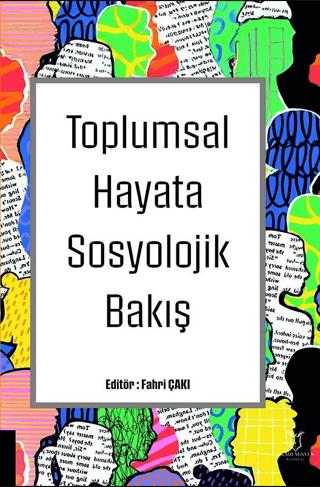 Toplumsal Hayata Sosyolojik Bakış | Akademisyen Kitabevi (Ciltsiz)  - Resim 1
