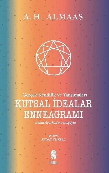 Kutsal İdealar Enneagramı - Gerçek Kendilik ve Yansımaları | İnsan Yayınları (İnce Kapak)  - Resim 1