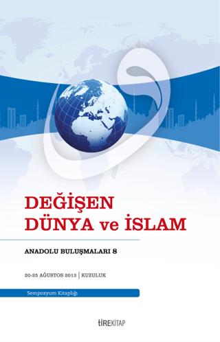 Değişen Dünya ve İslam | Tire Kitap (Ciltsiz)  - Resim 1