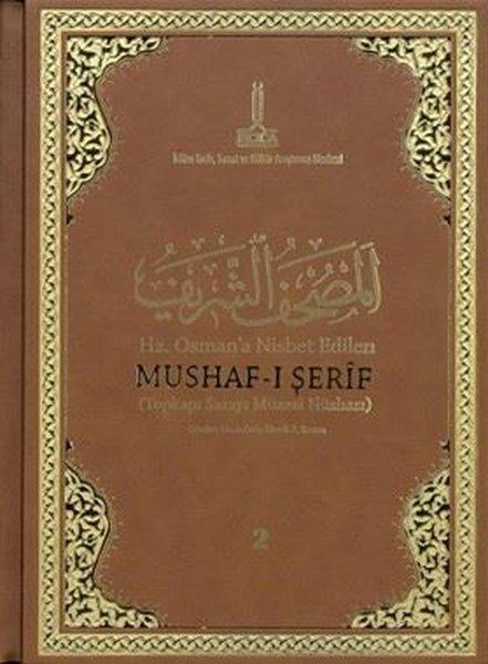 Hz.Osman'a Nispet Edilen Mushaf - ı Şerif (Topkapı Sarayı Müzesi Nüshası) 2 | IRCICA Yayınları (Ciltli)  - Resim 1