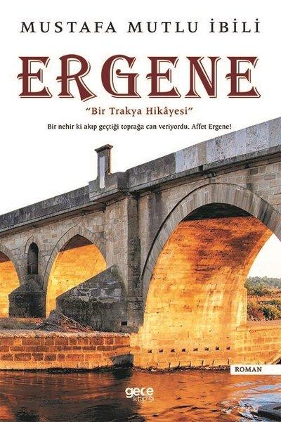 Ergene - Bir Trakya Hikayesi | Gece Kitaplığı (İnce Kapak)  - Resim 1