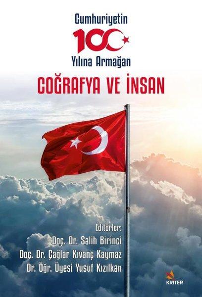 Coğrafya ve İnsan - Cumhuriyetin 100. Yılına Armağan | Kriter (İnce Kapak)  - Resim 1