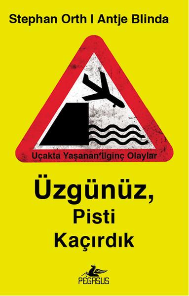 Üzgünüz Pisti Kaçırdık | Pegasus (İnce Kapak)  - Resim 1