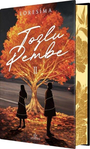 Tozlu Pembe 2 - Yan Boyamalı | Ephesus Yayınları (Ciltli)  - Resim 1