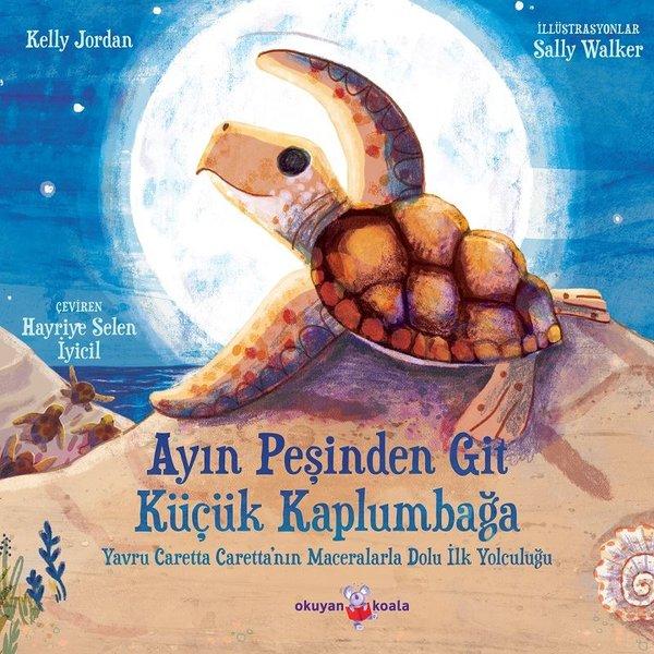 Ayın Peşinden Git Küçük Kaplumbağa | Okuyan Koala (İnce Kapak)  - Resim 1