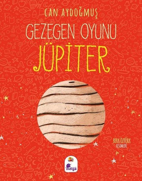 Jüpiter - Gezegen Oyunu | İndigo Çocuk (İnce Kapak)  - Resim 1