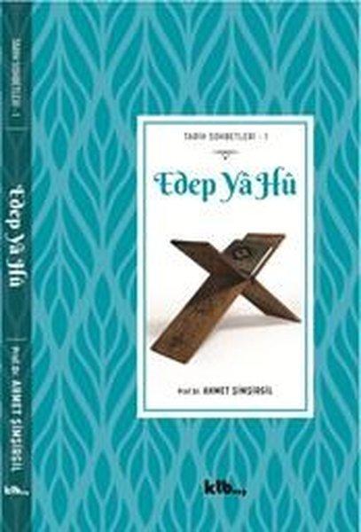 Edep Ya Hü - Tarih Sohbetleri 1 | Ktb Yayınları (İnce Kapak)  - Resim 1