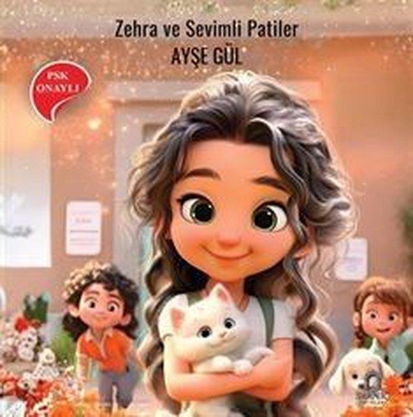 Zehra ve Sevimli Patiler | Sarnıç Yayınları (İnce Kapak)  - Resim 1