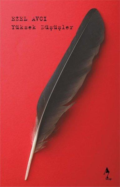 Yüksek Düşüşler | A7 Kitap (İnce Kapak)  - Resim 1