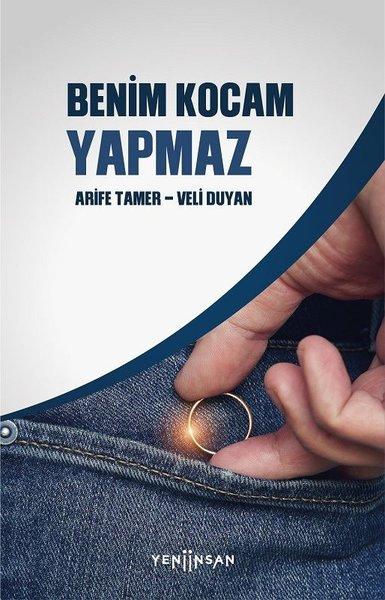 Benim Kocam Yapmaz | Yeni İnsan Yayınevi (İnce Kapak)  - Resim 1