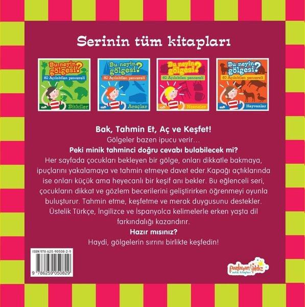 Nesneler -  Bu Neyin Gölgesi? Türkçe - İngilizce - İspanyolca | Parlayan Yıldız (Ciltli)  - Resim 2