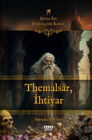 Fısıltı; Bir Kabal: Kitap İki - Themalsar, İhtiyar | Kule Kitap (Ciltsiz)  - Resim 1