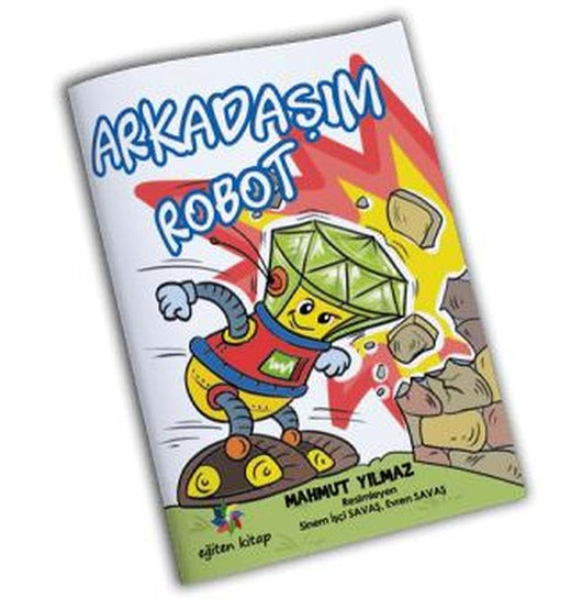 Arkadaşım Robot | Eğiten Kitap (Ciltsiz)