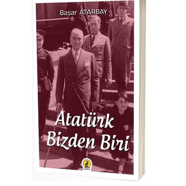 Atatürk Bizden Biri | Ceren Yayınevi