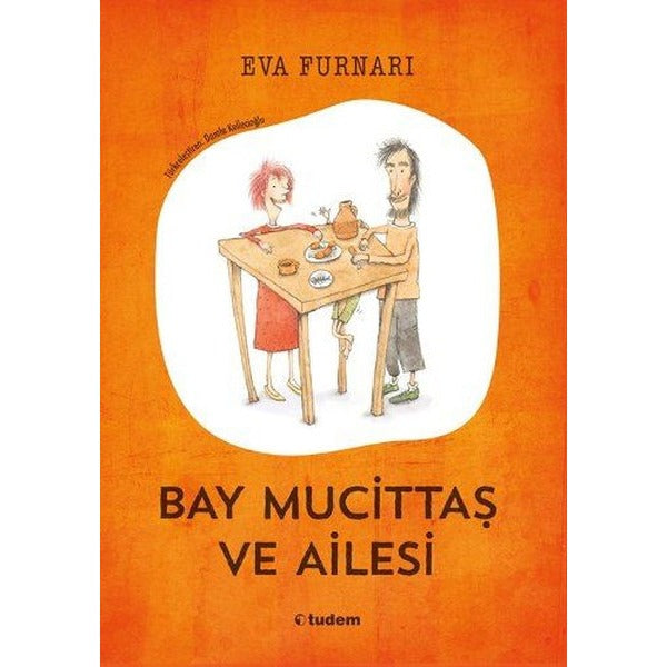 Bay Mucittaş ve Ailesi | Tudem Yayınları - Çocuk Kitapları Dizisi (e-Kitap)