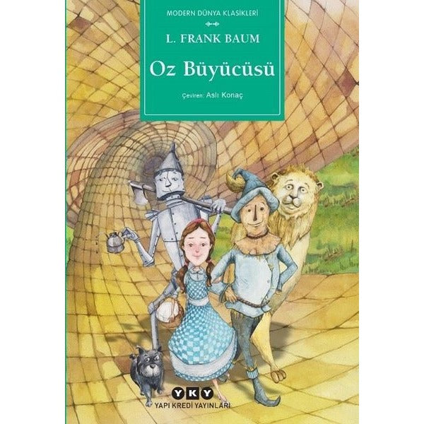 Oz Büyücüsü - Modern Dünya Klasikleri | Yapı Kredi Yayınları (İnce Kapak)