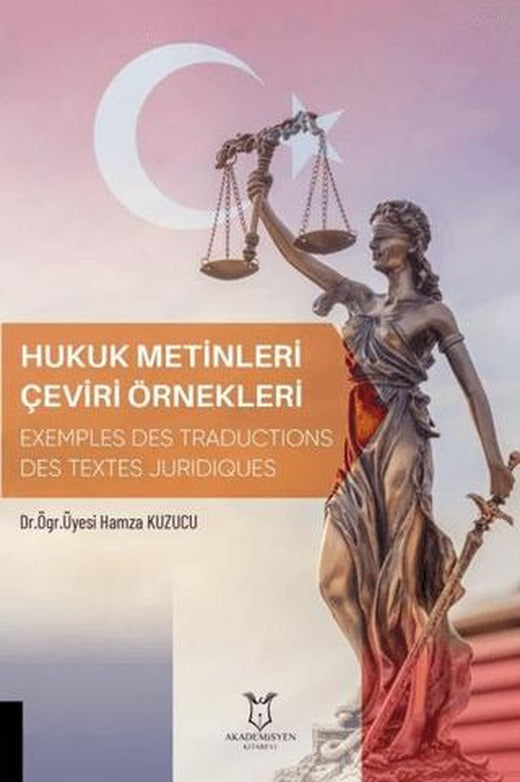 Hukuk Metinleri Çeviri Örnekleri | Akademisyen Kitabevi (Ciltsiz)