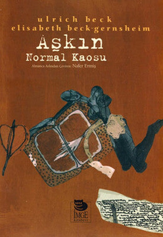 Aşkın Normal Kaosu | İmge Kitabevi