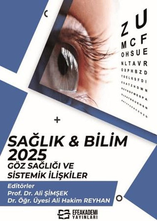 Sağlık & Bilim 2025: Göz Sağlığı ve Sistemik İlişkiler