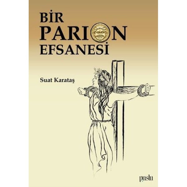 Bir Parion Efsanesi | Puslu Yayıncılık