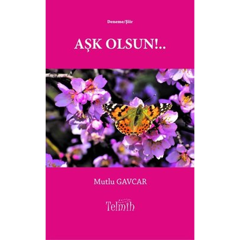 Aşk Olsun!.. | Telmih Kitap