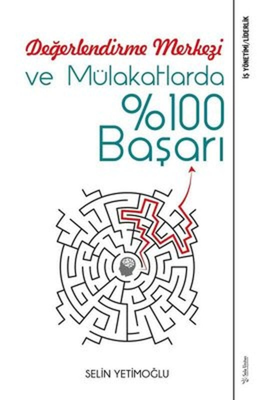 Değerlendirme Merkezi ve Mülakatlarda 100 Başarı | Sola Unitas