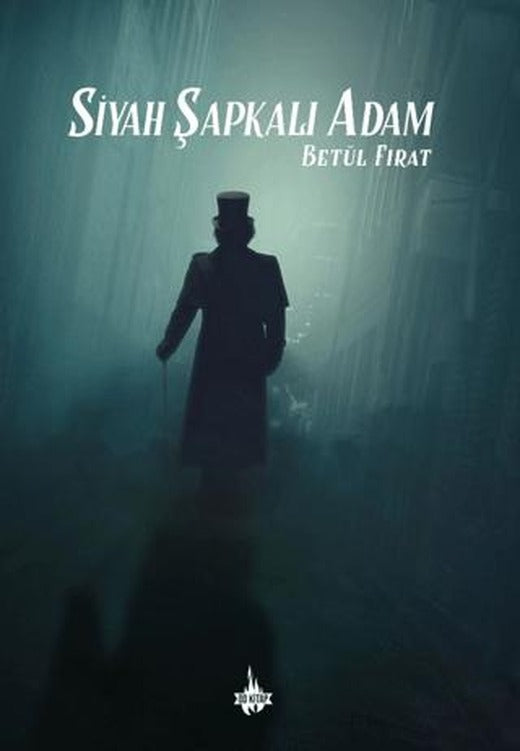 Siyah Şapkalı Adam | Od Kitap (Ciltsiz)