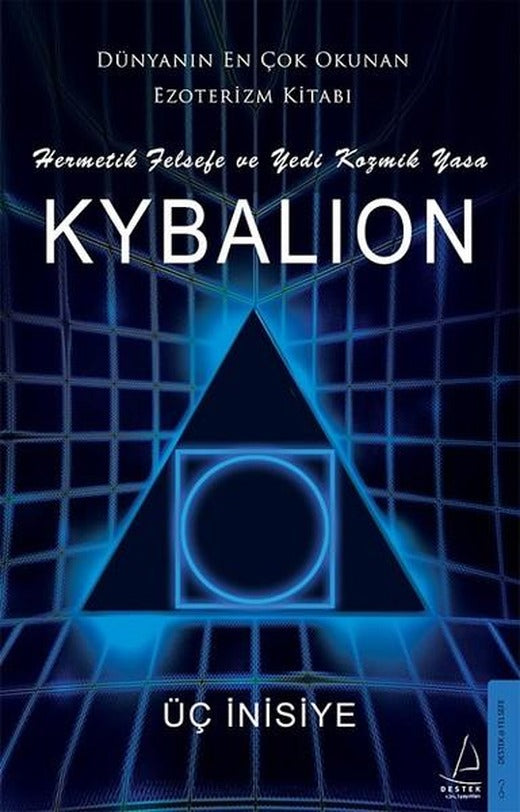 Kybalion - Hermetik Felsefe ve Kozmik Yasa | Destek Yayınları (e-Kitap)