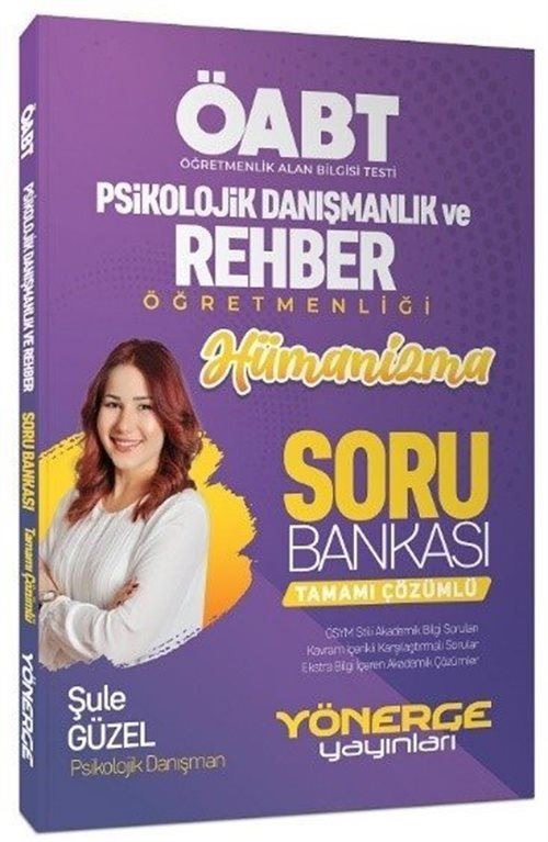 Psikolojik Danışmanlık ve Rehber Öğretmenliği Hümanizma Soru Bankası Çözümlü