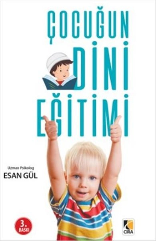 Çocuğun Dini Eğitimi Nasıl Olmalı? | Çıra Yayınları (İnce Kapak)