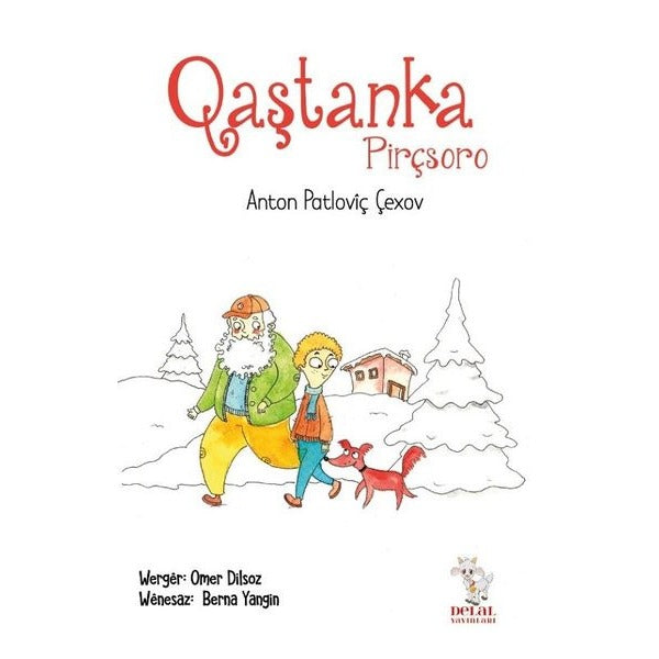 Qaştanka - Pirçsoro | Delal Yayınları