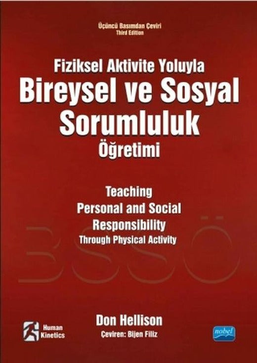 Fiziksel Aktivite Yoluyla Bireysel ve Sosyal Sorumluluk Öğretimi | Nobel Akademik Yayıncılık (İnce Kapak)
