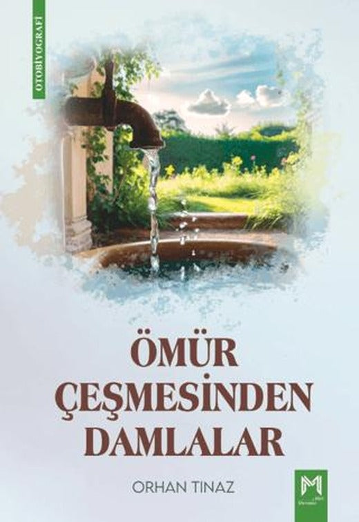 Ömür Çeşmesinden Damlalar | Memento Mori (Ciltsiz)