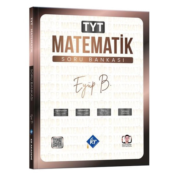Eyüp B. TYT Matematik Soru Bankası | KR Akademi (İnce Kapak)