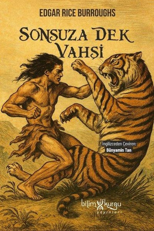 Sonsuza Dek Vahşi | Bilim ve Kurgu Yayınları (İnce Kapak)