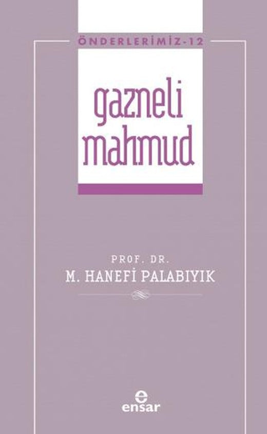 Gazneli Mahmmud (Önderlerimiz-12)