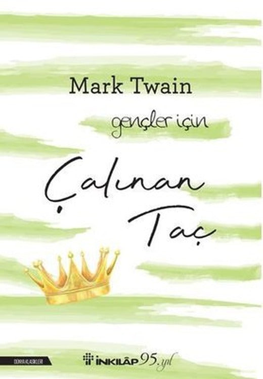 Çalınan Taç-Gençler İçin | İnkılap Yayınları