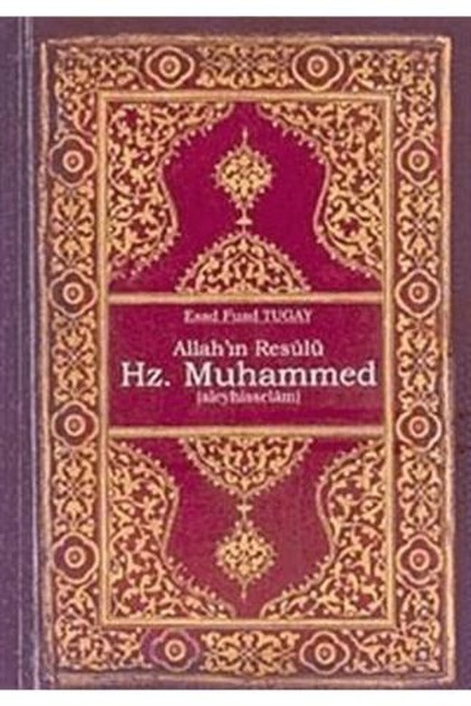 Allah'ın Resulü Hz. Muhammed (a.s)
