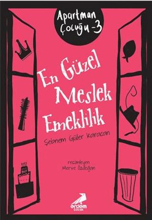 En Güzel Meslek Emeklilik