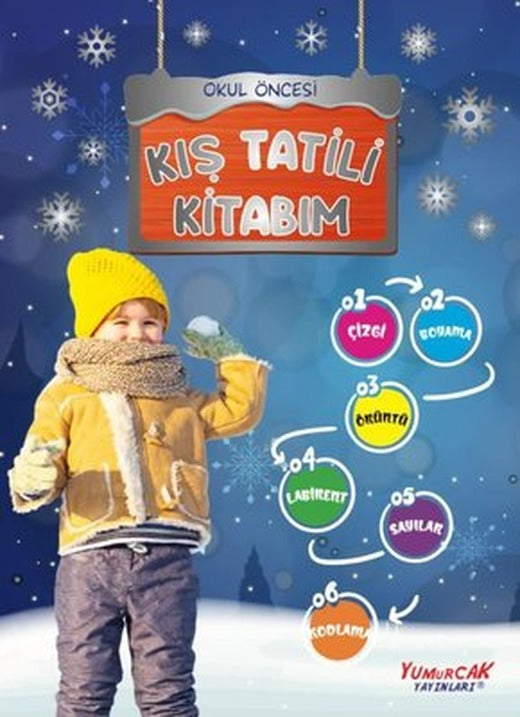 Kış Tatili Kitabım - Okul Öncesi | Yumurcak Yayınları