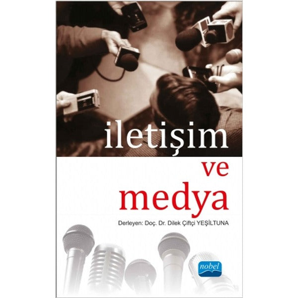 İletişim ve Medya | Nobel Akademi Yayıncılık