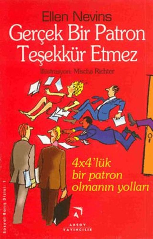 Gerçek Bir Patron Teşekkür Etmez 4x4’lük Bir Patron Olmanın Yolları